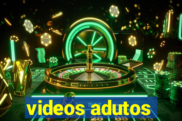 videos adutos